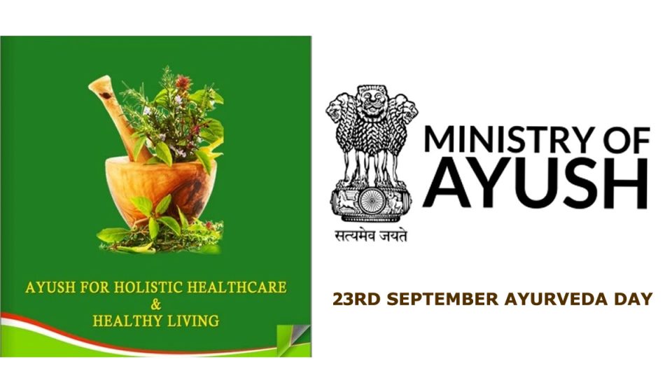 23rd September to be celebrated as Ayurveda Day