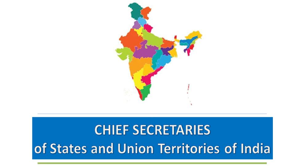 Chief Secretaries of States & Administrators of UT
