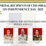 CISF Officers get Police Medals on the occasion of Independence Day-2025 15 Police Medals on the occasion of Independence Day-2025