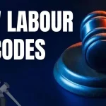 Government Implements Landmark Labour Codes 2025 to Strengthen Worker Rights 13 Government Implements Landmark Labour Laws to Strengthen Worker Rights