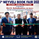 25th Neyveli Book Fair 2026 Inaugurated by Puducherry Lt Governor K Kailashnathan 6 Lieutenant Governor K Kailashnathan inaugurates the 25th Neyveli Book Fair 2026 organized by NLC India Limited